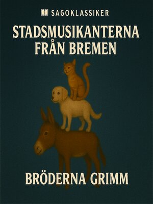cover image of Stadsmusikanterna från Bremen